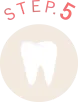 STEP.5