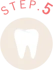 STEP.5